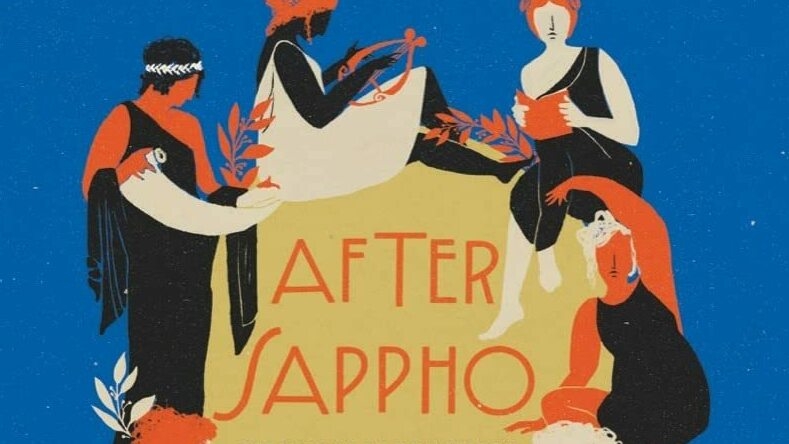 'After Sappho' donne vie aux femmes de l'histoire pour revendiquer leurs histoires
