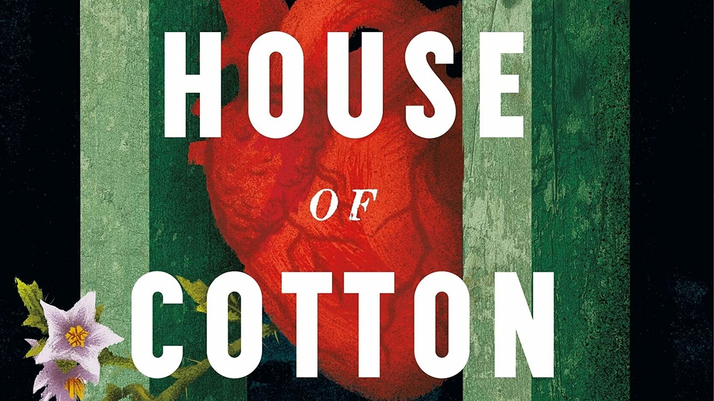 "House of Cotton" est une lecture bizarre et inconfortable - de la meilleure façon possible