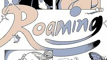 L'amour, l'identité et l'ambition sont au centre de "Roaming"