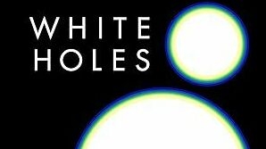 Dans "White Holes", Carlo Rovelli emmène les lecteurs au-delà de l'horizon des trous noirs