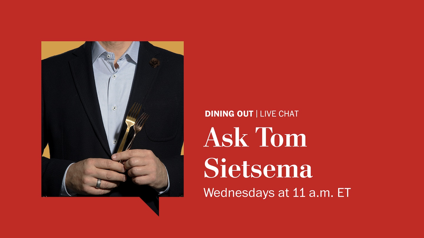 Chat : posez à Tom Sietsema vos questions sur les restaurants