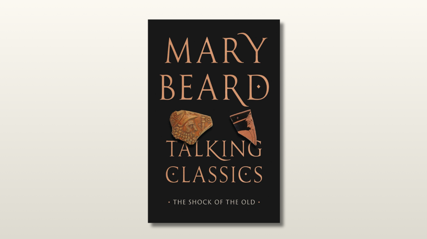 Mary Beard illumine le monde antique – et le nôtre – dans « Talking Classics »